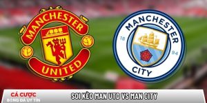 Soi kèo Man Utd vs Man City, 19h30 ngày 17/1 – Ngoại hạng Anh tại www.amazingmike.nl