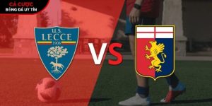 Soi kèo Lecce vs Genoa, 1h45 ngày 25/5 – Vòng 38 Serie A tại www.amazingmike.nl